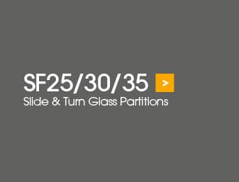 SF25, SF30 & SF35 Slide & Turn Glass Partitions